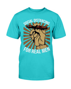 Real men social distancing cigar