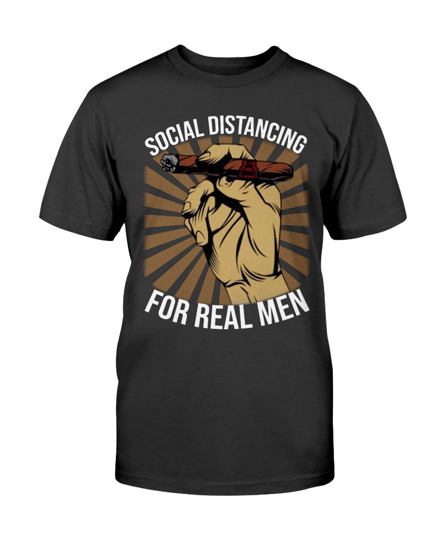 Real men social distancing cigar